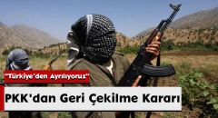PKK’dan Geri Çekilme Kararı: “Türkiye’den Ayrılıyoruz”