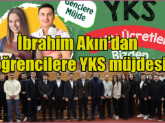 İbrahim Akın’dan öğrencilere YKS müjdesi